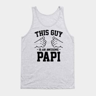 This guy is an awesome papi Tank Top